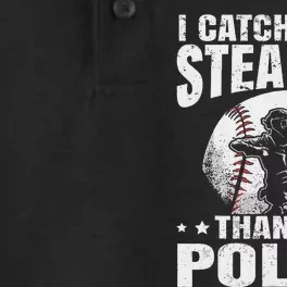 I Catch More Stealers Than The Police Funny Baseball Catcher Dry Zone Grid Performance Polo