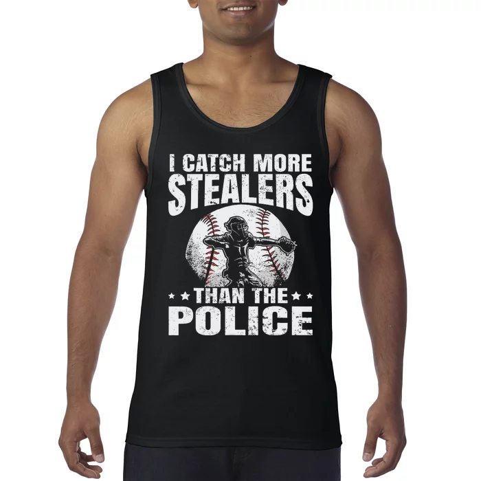 I Catch More Stealers Than The Police Funny Baseball Catcher Tank Top