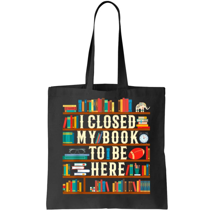 I Closed My Book To Be Here Reading Fan Tote Bag