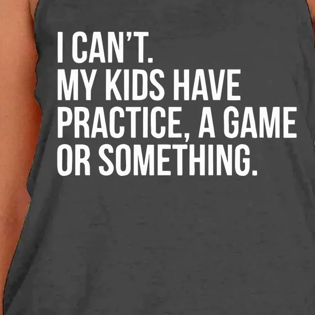 I Cant My Have Practice A Game Or Something Women's Knotted Racerback Tank