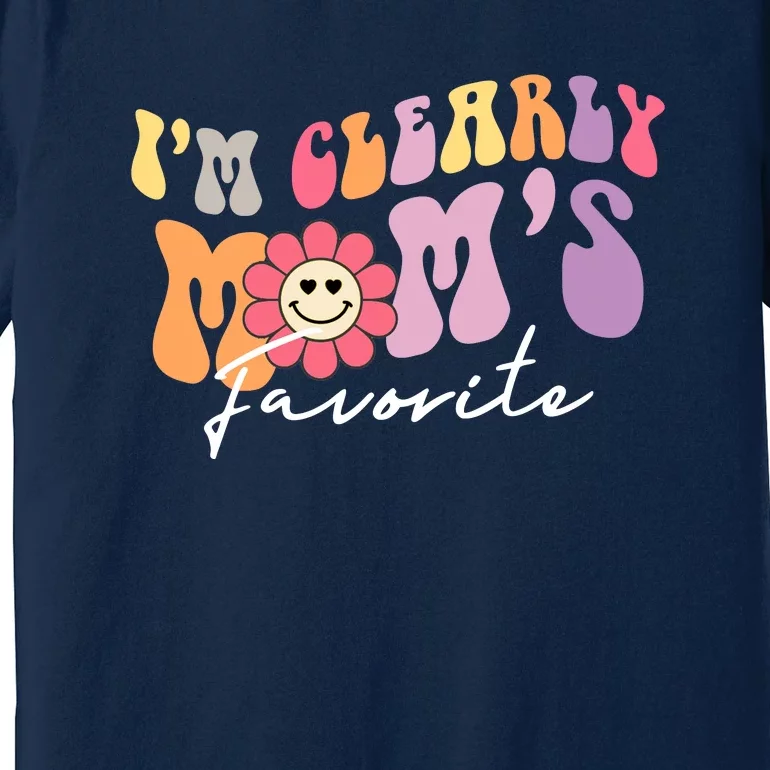 I'm Clearly Mom's Favorite Son Or Daughter Funny Premium T-Shirt