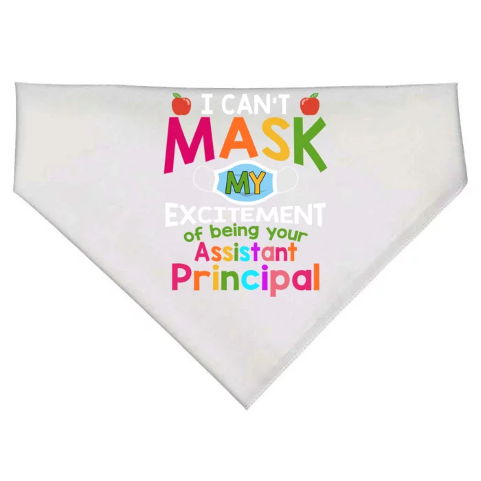 I Can't Mask My Excitet Of Being Your Assistant Principal Gift USA-Made Doggie Bandana