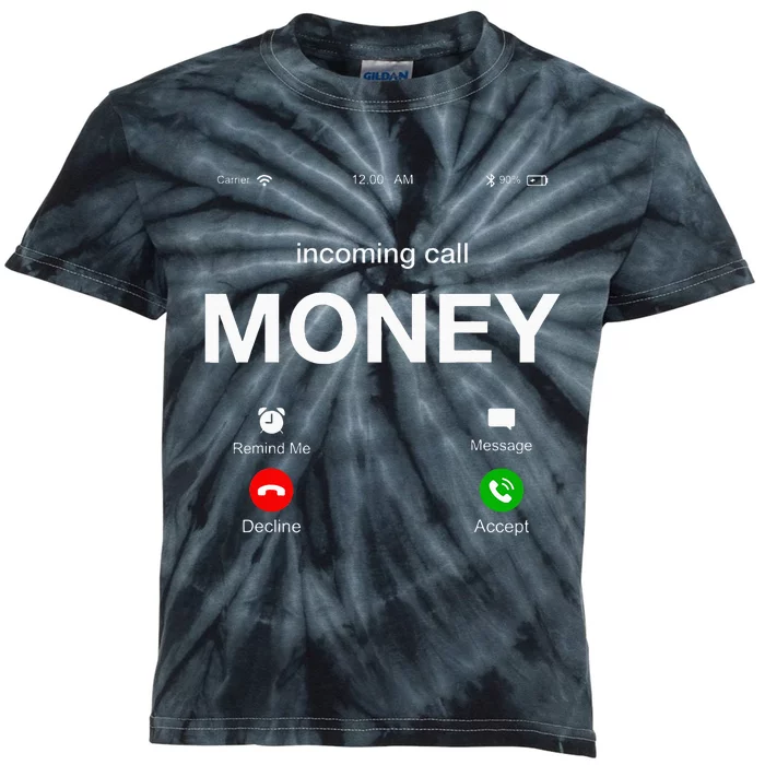 Incoming Call Money Is Calling Illustration Graphic Designs Kids Tie-Dye T-Shirt