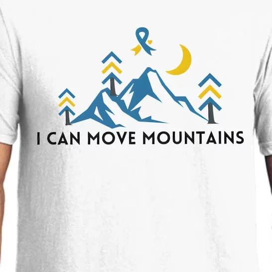 I Can Move Moutains Down Right Amazing Down Syndrome Awareness Pajama Set