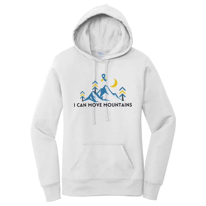 I Can Move Moutains Down Right Amazing Down Syndrome Awareness Women's Pullover Hoodie