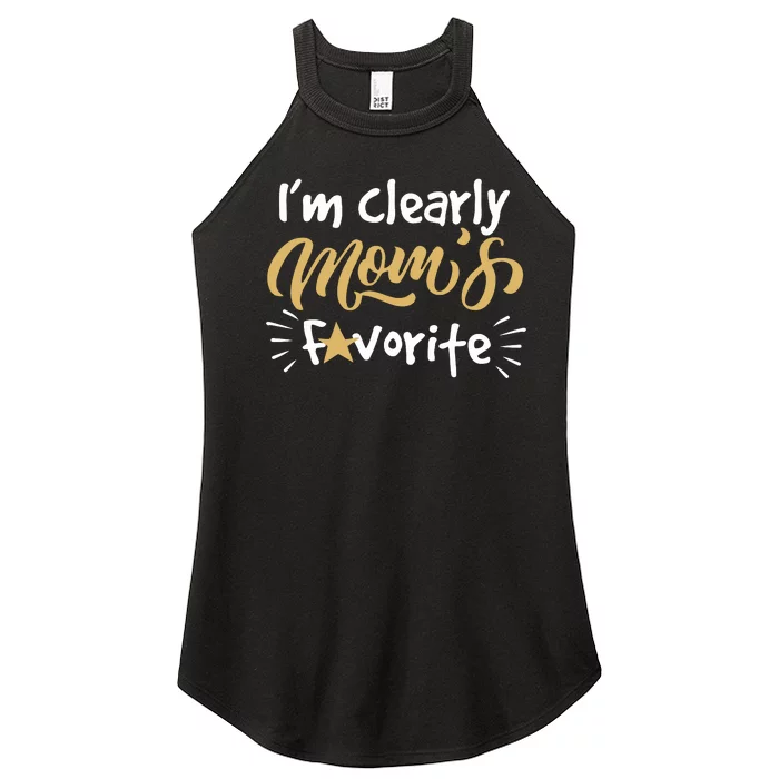 Im Clearly Moms Favorite Son Or Daughter Funny Gift Women’s Perfect Tri Rocker Tank