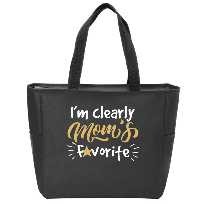 Im Clearly Moms Favorite Son Or Daughter Funny Gift Zip Tote Bag