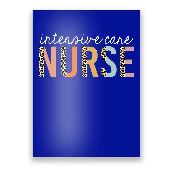 Intensive Care Nurse Leopard Print Icu Nursing School Gift Poster