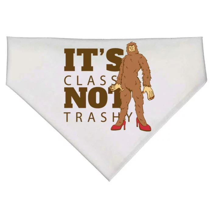 It's Class Not Trashy Fashion Funny Bigfoot USA-Made Doggie Bandana