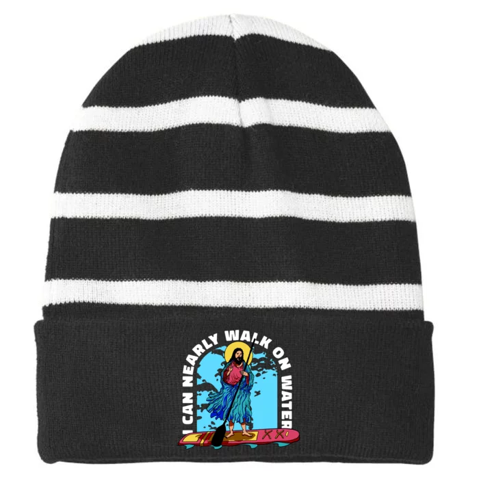 I Can Nearly Walk On Water Jesus Christ Striped Beanie with Solid Band