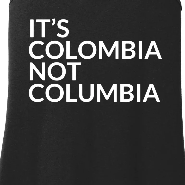 It's Colombia Not Columbia Ladies Essential Tank