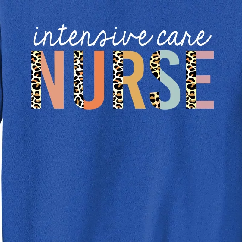 Intensive Care Nurse Leopard Print Icu Nursing School Gift Tall Sweatshirt