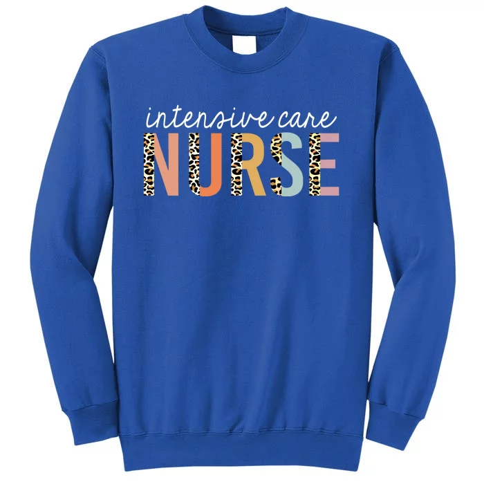 Intensive Care Nurse Leopard Print Icu Nursing School Gift Tall Sweatshirt