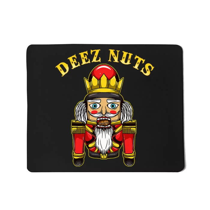 Inappropriate Christmas Nutcracker Deez Nuts Mousepad