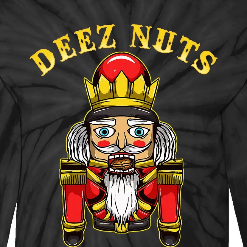 Inappropriate Christmas Nutcracker Deez Nuts Tie-Dye Long Sleeve Shirt