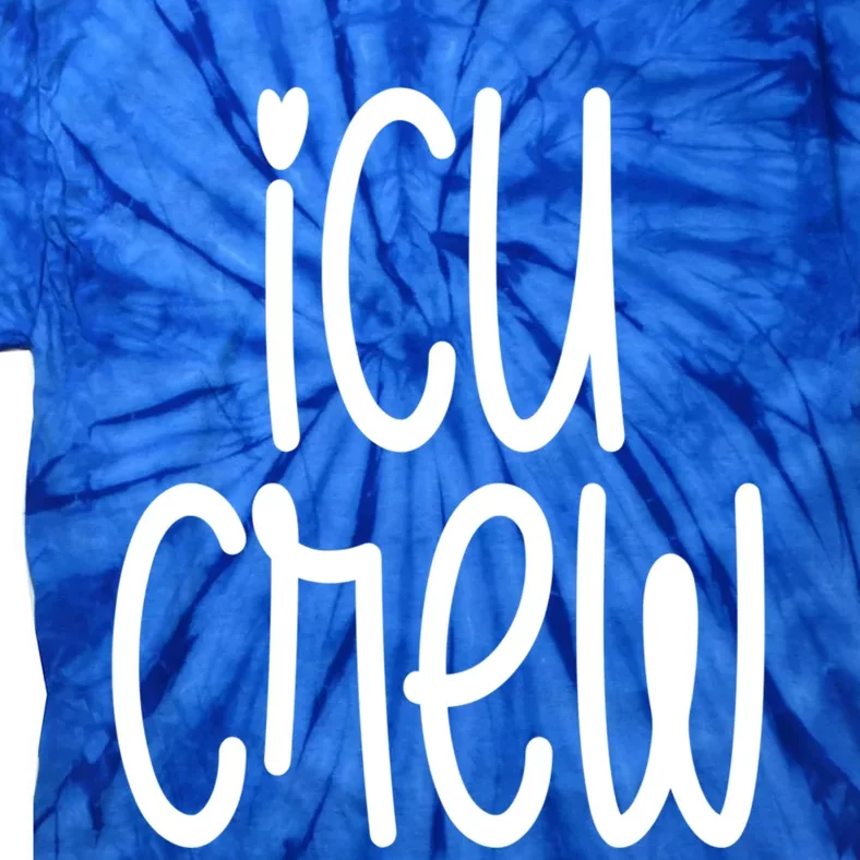 Icu Crew Nurse Nursing Intensive Care Unit Rn Gift Tie-Dye T-Shirt