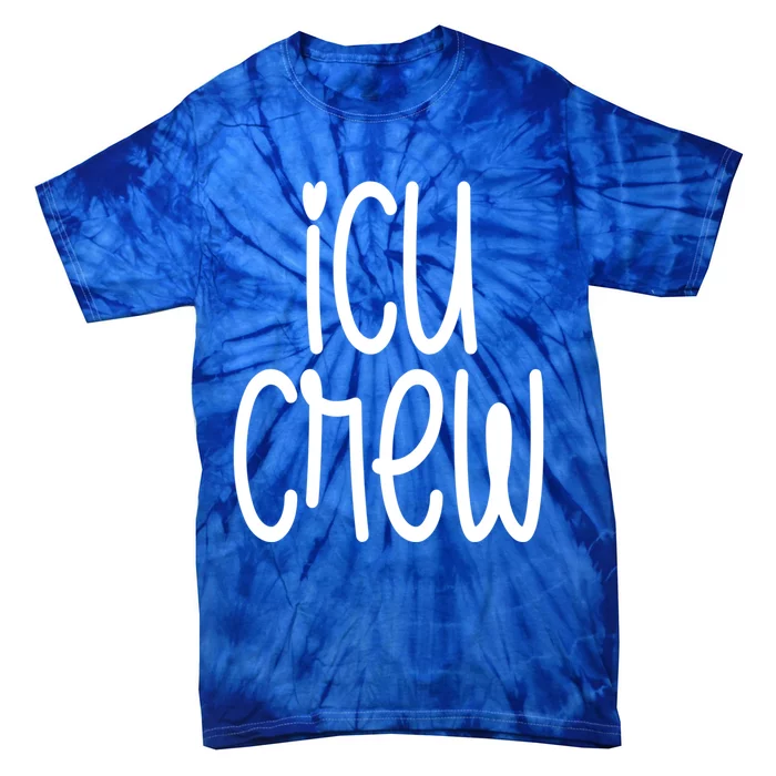 Icu Crew Nurse Nursing Intensive Care Unit Rn Gift Tie-Dye T-Shirt