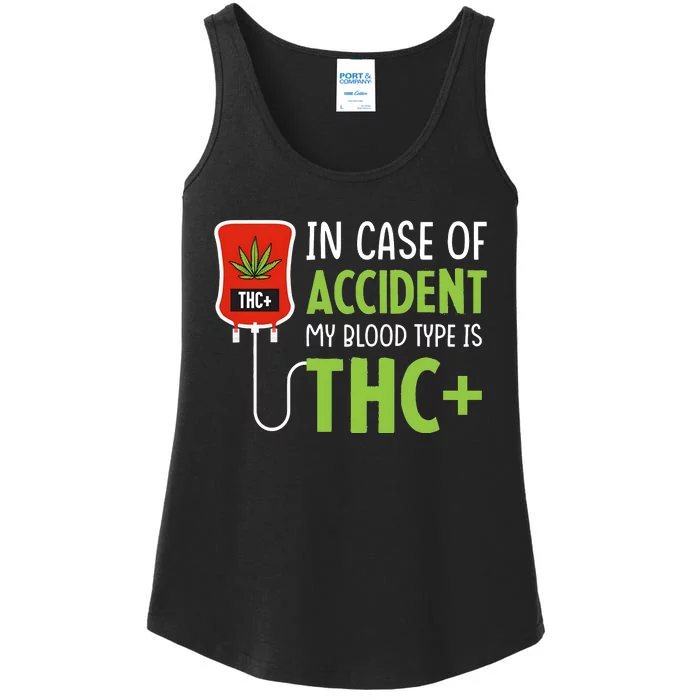 In Case Of Accident My Blood Type Is Thc Ladies Essential Tank