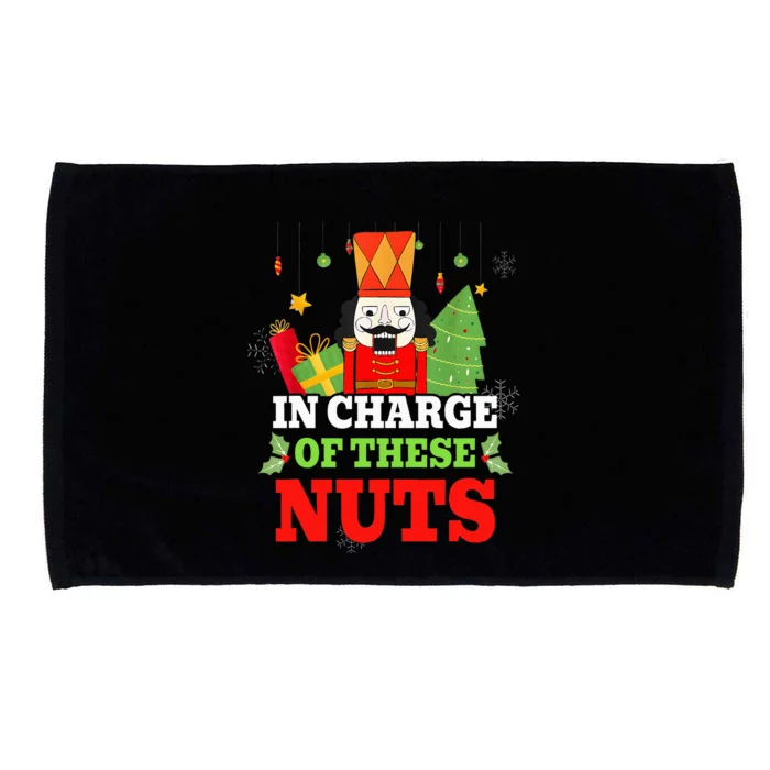 IN CHARGE OF THESE NUTS! Nutcracker Christmas Ballet Meme Microfiber Hand Towel