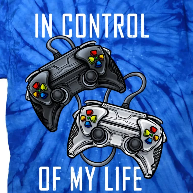 In Control Of My Life Funny Gamer Video Games Gaming Online Funny Gift Tie-Dye T-Shirt