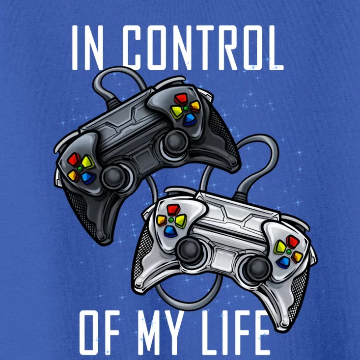 In Control Of My Life Funny Gamer Video Games Gaming Online Funny Gift Toddler T-Shirt