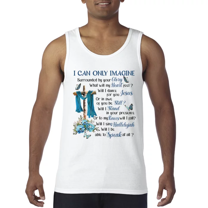 I Can Only Imagine Surrounded By Your Glory Heaven Tank Top