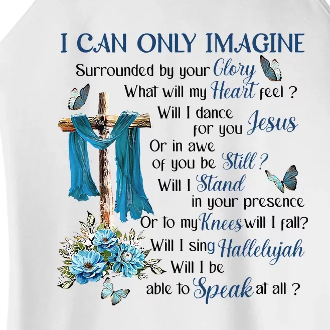 I Can Only Imagine Surrounded By Your Glory Heaven Women’s Perfect Tri Rocker Tank