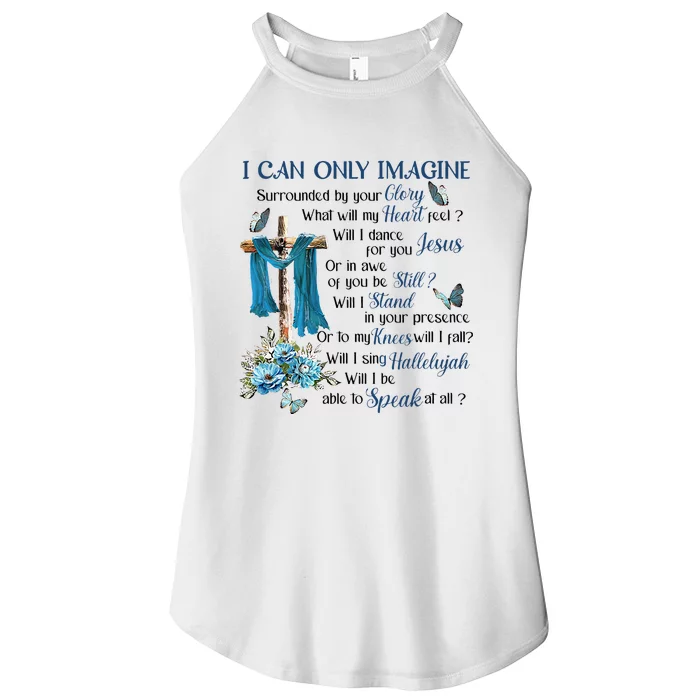 I Can Only Imagine Surrounded By Your Glory Heaven Women’s Perfect Tri Rocker Tank