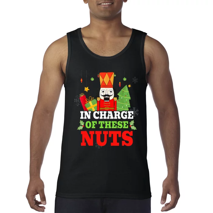 In Charge Of These Nuts! Nutcracker Christmas Ballet Tank Top