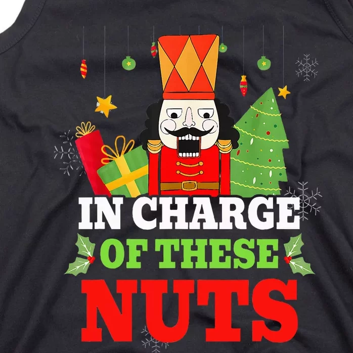 In Charge Of These Nuts! Nutcracker Christmas Ballet Tank Top