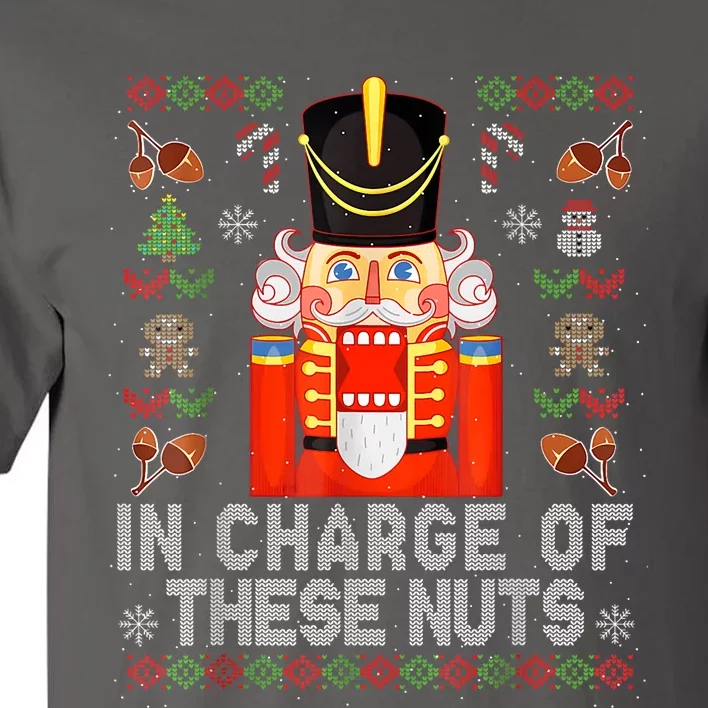 In Charge Of These Nuts! Nutcracker Christmas Ballet Tall T-Shirt