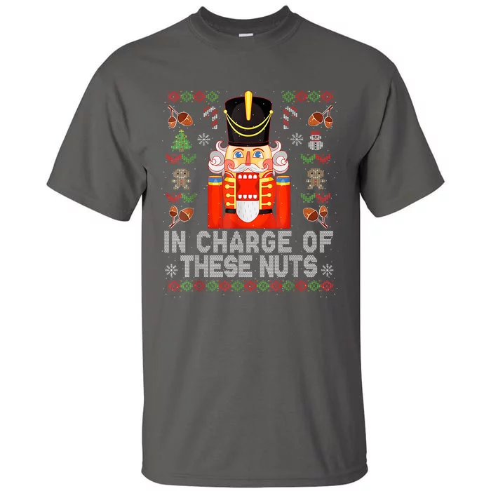 In Charge Of These Nuts! Nutcracker Christmas Ballet Tall T-Shirt