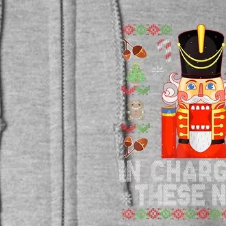 In Charge Of These Nuts! Nutcracker Christmas Ballet Full Zip Hoodie