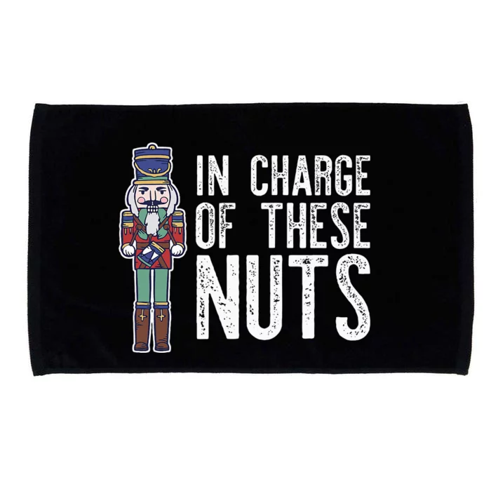 In Charge Of These Nuts! Nutcracker Christmas Ballet Meme Microfiber Hand Towel