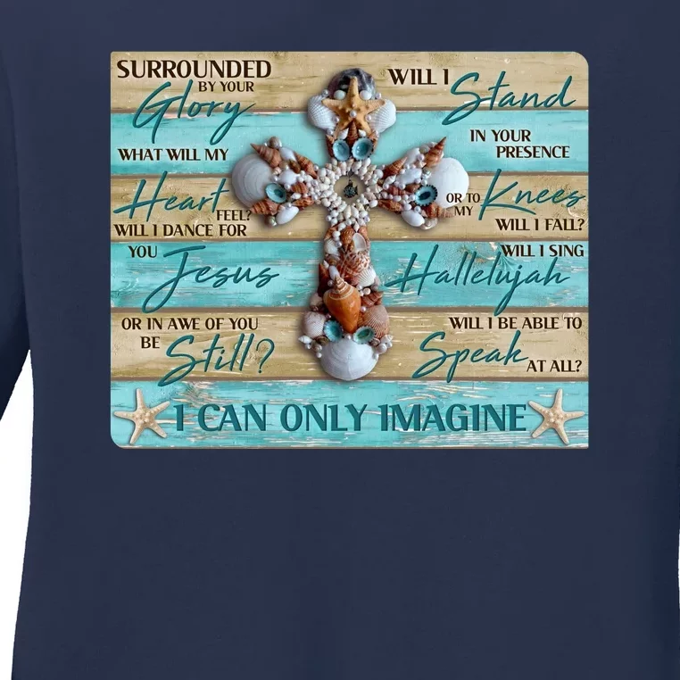 I Can Only Imagine Faith Sea Shell Cross Ladies Long Sleeve Shirt