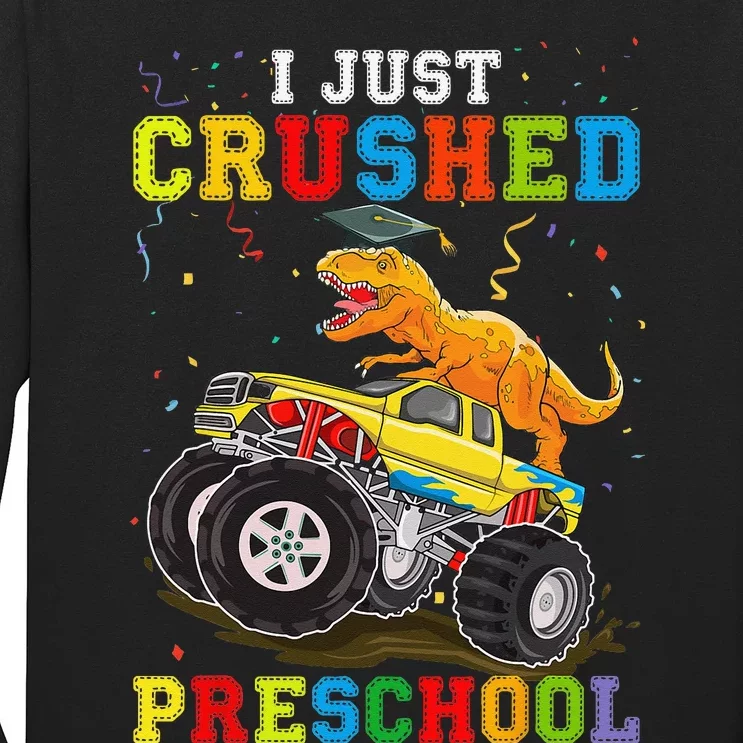 I Crushed Preschool Kindergarten Monster truck Graduation Long Sleeve Shirt