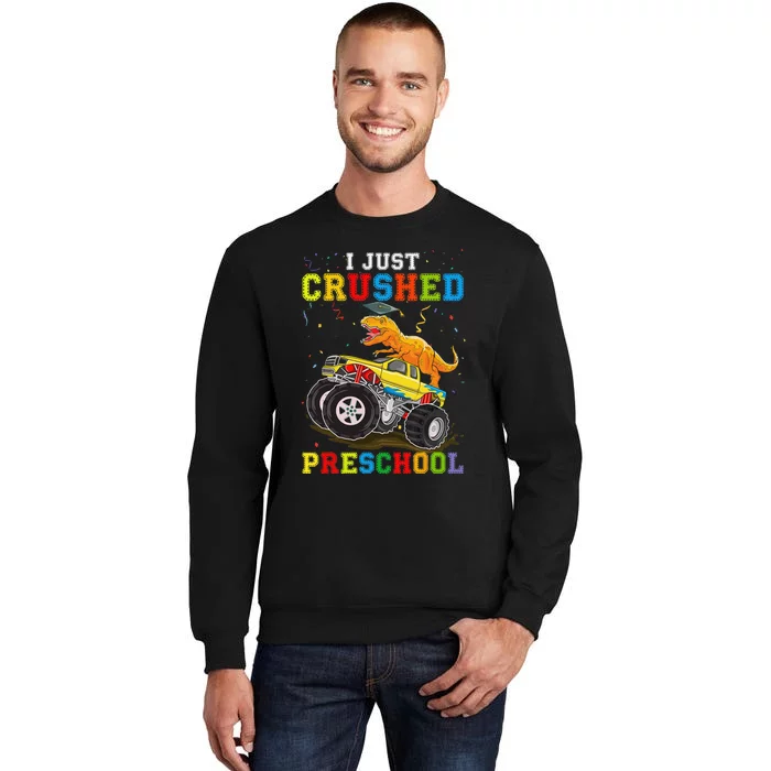 I Crushed Preschool Kindergarten Monster truck Graduation Tall Sweatshirt