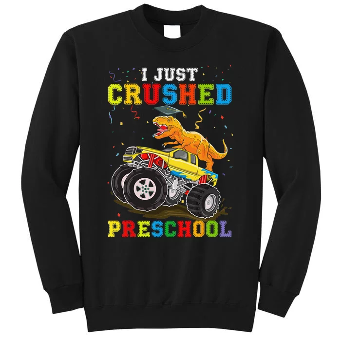 I Crushed Preschool Kindergarten Monster truck Graduation Tall Sweatshirt