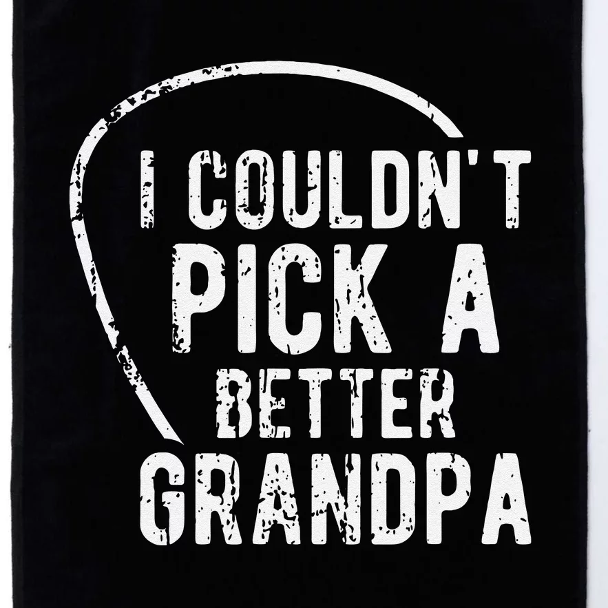 I couldn't pick a better grandpa funny guitarist Platinum Collection Golf Towel