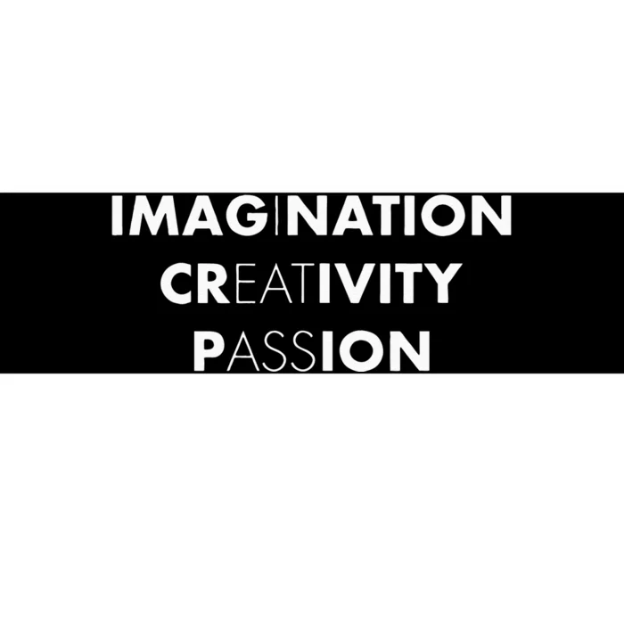 Imagination Creativity Passion I Eat Ass Funny Adult Pun Bumper Sticker