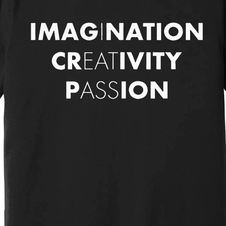 Imagination Creativity Passion I Eat Ass Funny Adult Pun Premium T-Shirt