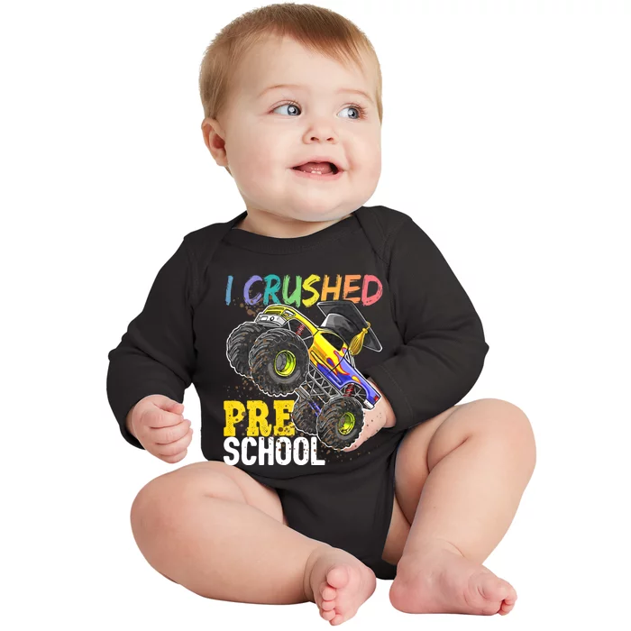 I Crushed Preschool Monster Truck Graduation Cap Gift Baby Long Sleeve Bodysuit