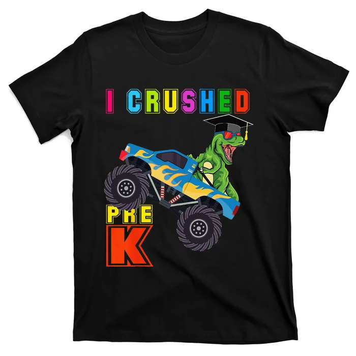 I Crushed PreK TRex Monster Truck Graduation Cap T-Shirt