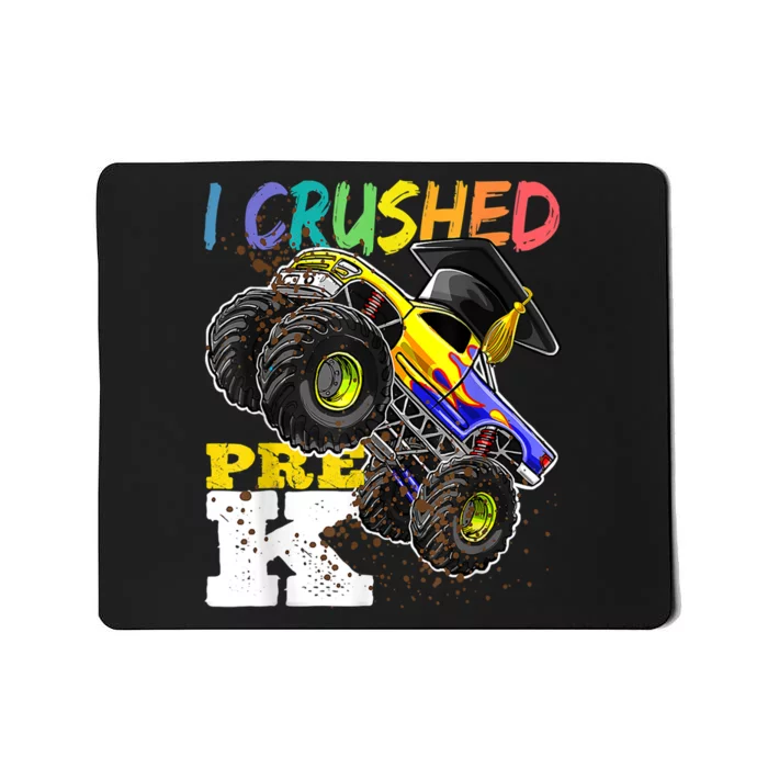 I Crushed Pre K Monster Truck Graduation Cap Tee Gift Boy Mousepad