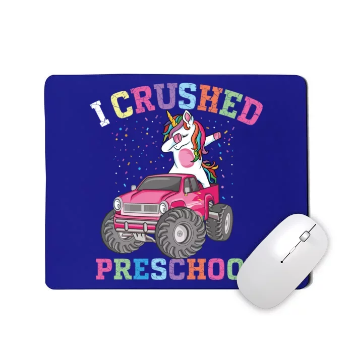 I Crushed Preschool Dabbing Unicorn Truck Graduation Gift Mousepad