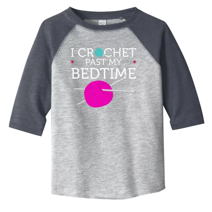 I Crochet Past My Bedtime Funny Crocheter Humor Toddler Fine Jersey T-Shirt