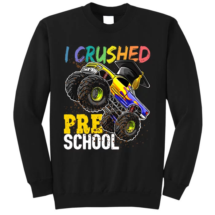 I Crushed Preschool Monster Truck Graduation Cap Gift Boys Tall Sweatshirt