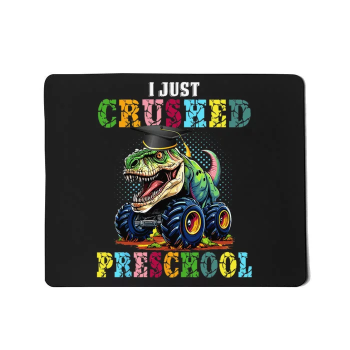 I Crushed Preschool Monster Truck Graduation Mousepad