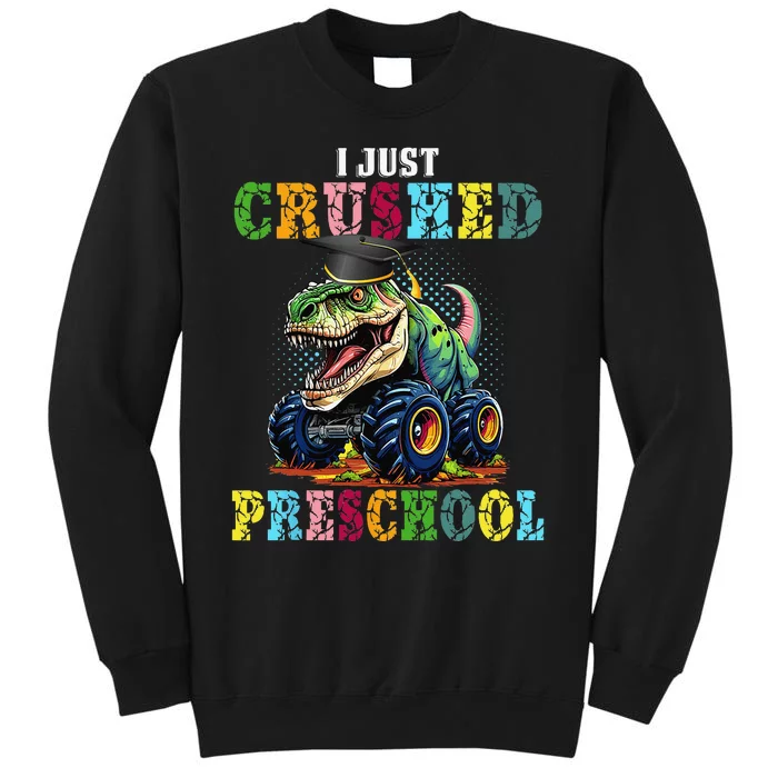 I Crushed Preschool Monster Truck Graduation Tall Sweatshirt