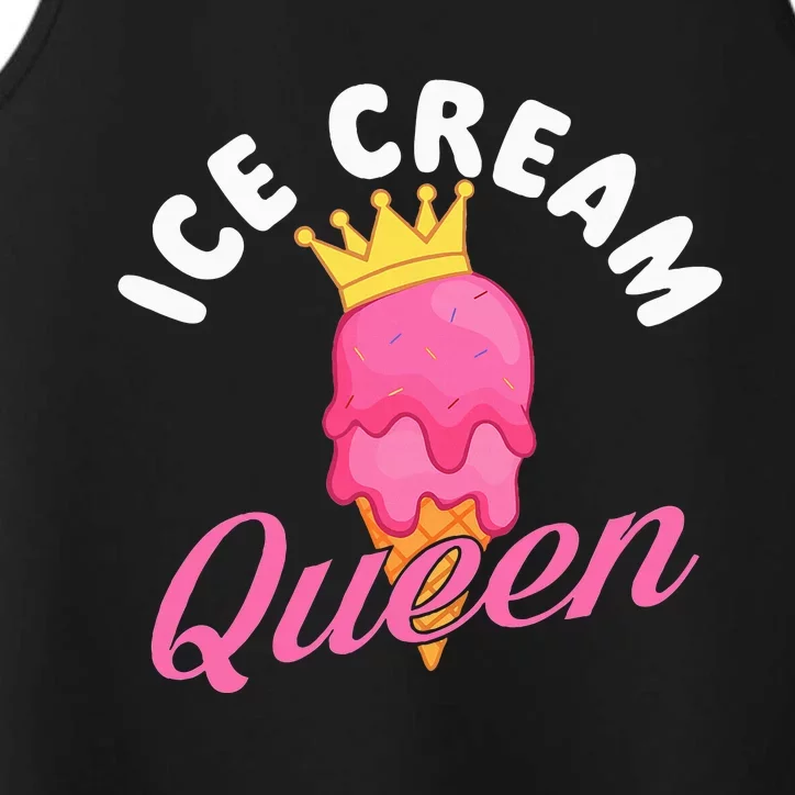 Ice Cream Queen Ice Cream Lover Gelato Sweet Tooth Performance Tank